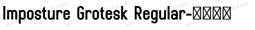 Imposture Grotesk Regular字体转换